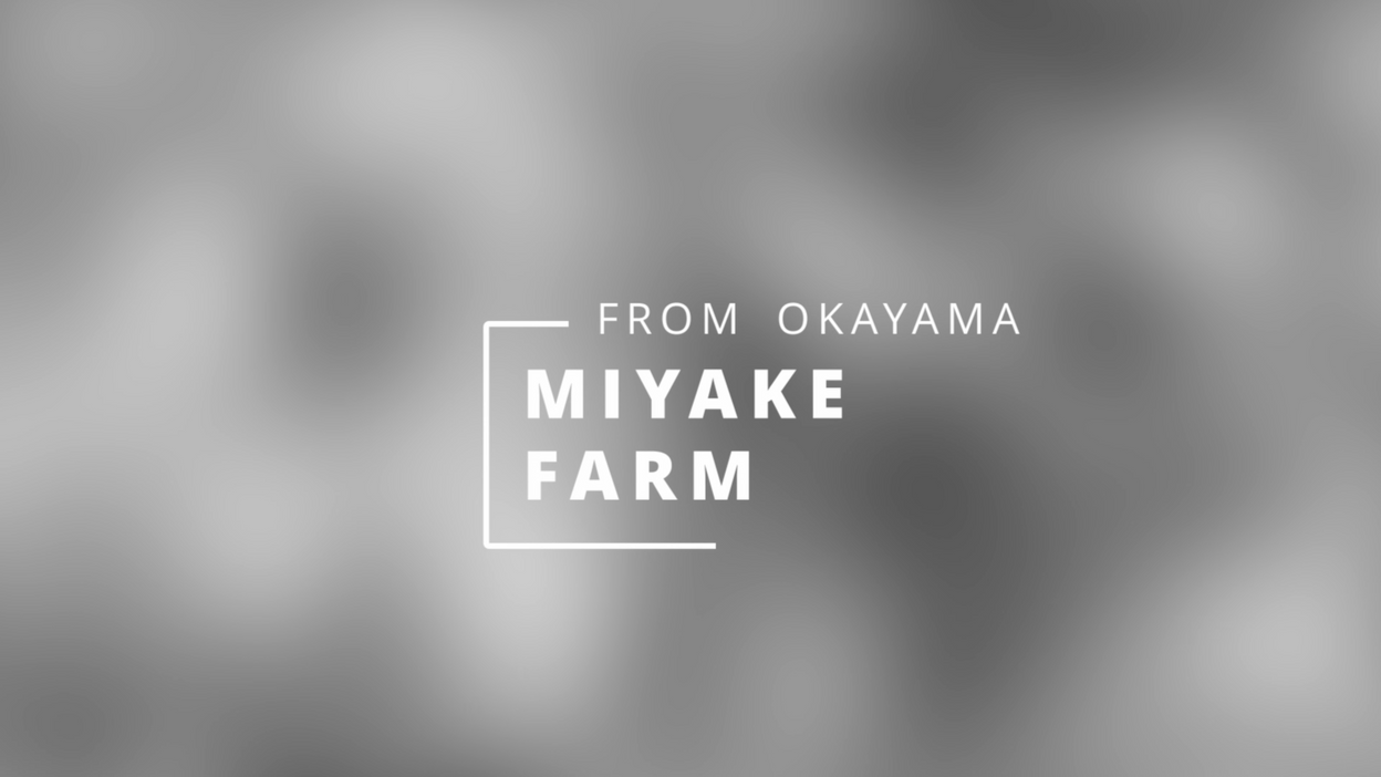 MIYAKE FARM